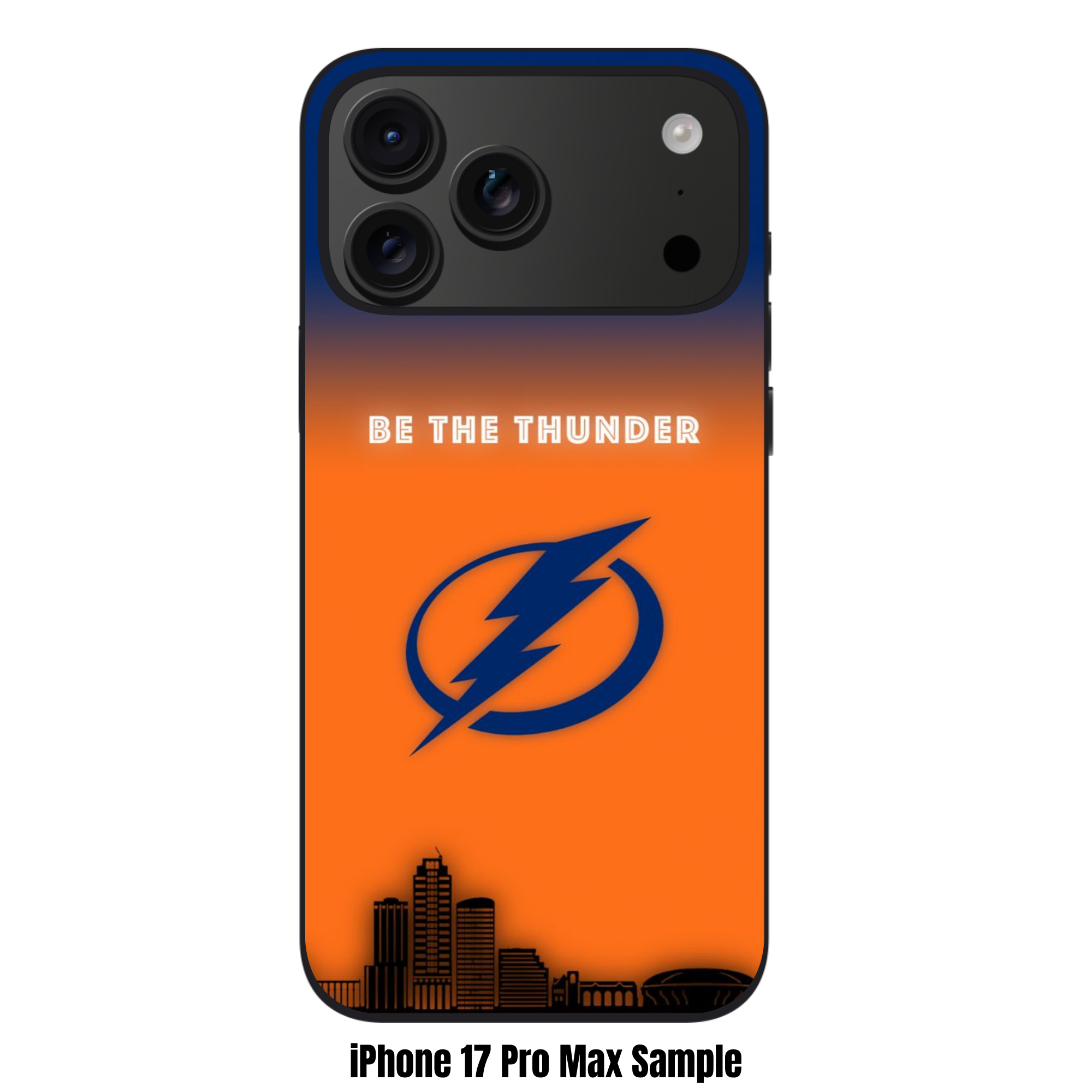 NHL Tampa Bay Lightning Phone Case For iPhone Samsung Galaxy Pixel - Tampa Bay Lightning Logo And Be The Thunder Slogan On Blue And Orange Skyline Background